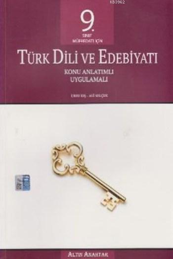 Altın Anahtar Yayınları 9. Sınıf Türk Dili ve Edebiyatı Konu Anlatımlı Uygulamalı Altın Anahtar 