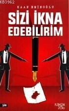 Sizi İkna Edebilirim