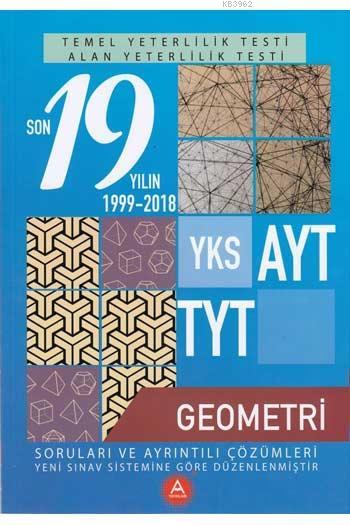 A Yay. TYT-AYT Son 19 Yılın Geometri Soruları