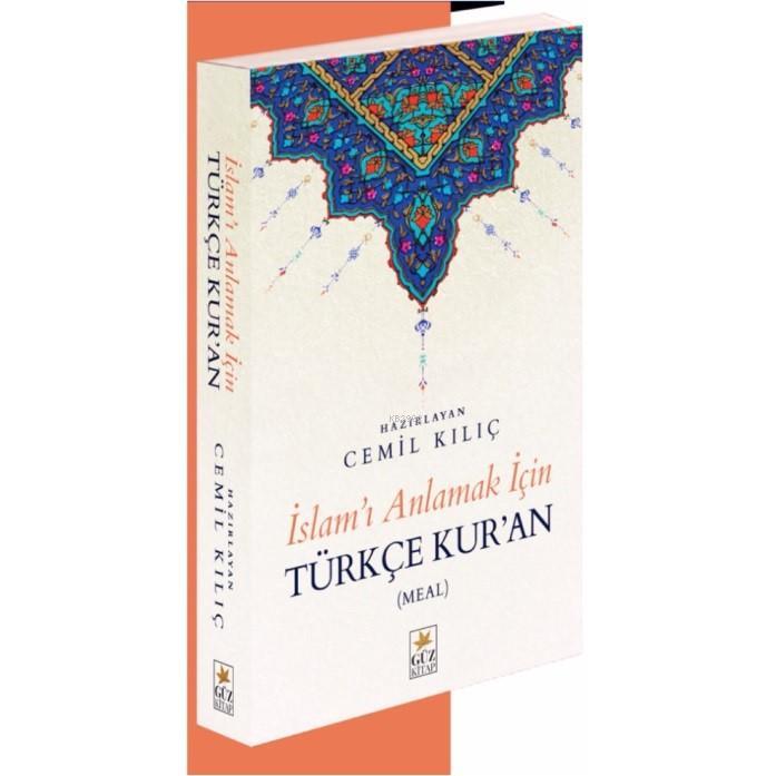İslamı Anlamak İçin Türkçe Kur`an