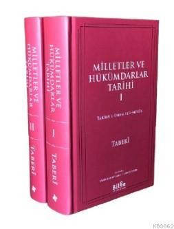 Milletler ve Hükümdarlar Tarihi; Târîhu'l-ümem ve'l-mülûk (2 Cilt Takım)