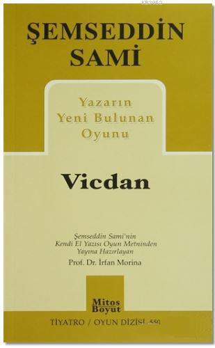 Yazarın Yeni Bulunan Oyunu Vicdan