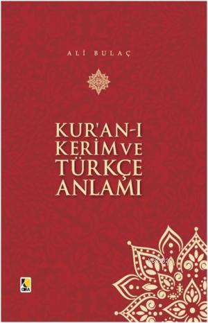 Kuran-ı Kerim ve Türkçe Anlamı (Orta Boy - Ciltli)