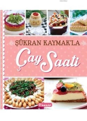 Şükran Kaymak'la Çay Saati