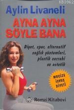 Ayna Ayna Söyle Bana