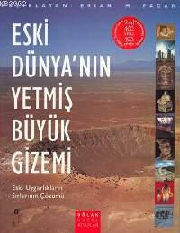 Eski Dünya´nın Yetmiş Büyük Gizemi