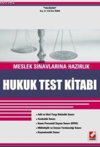 Hukuk Test Kitabı (Meslek Sınavlarına Hazırlık)