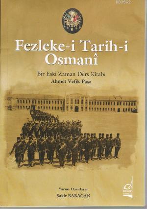 Fezleke-i Tarih-i Osmani; Bir Eski Zaman Ders Kitabı