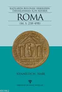 Roma;Kazılarda Bulunan Sikkelerin Tanımlanması İçin Rehber