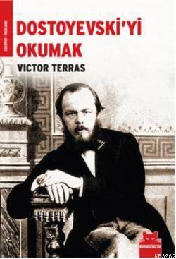 Dostoyevskiyi Okumak