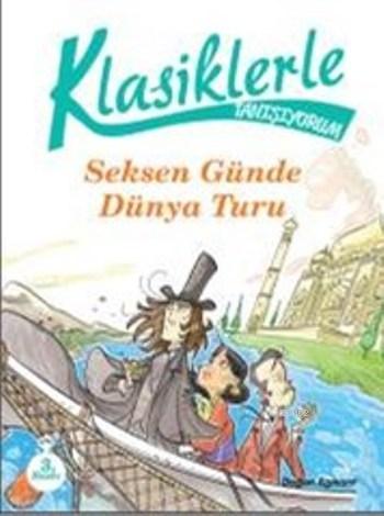 Klasiklerle Tanışıyorum 80 Günde Devri Alem