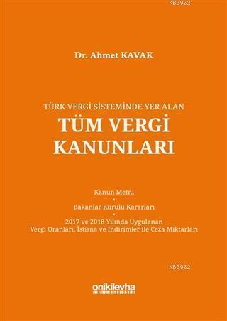 Türk Vergi Sisteminde Yer Alan Tüm Vergi Kanunları