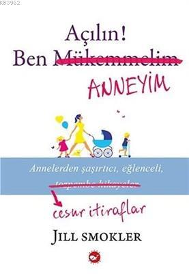 Açılın! Ben Anneyim