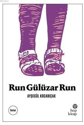 Run Gülüzar Run