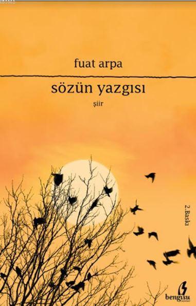 Sözün Yazgısı