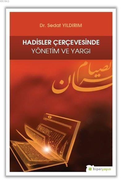 Hadisler Çerçevesinde Yönetim ve Yargı