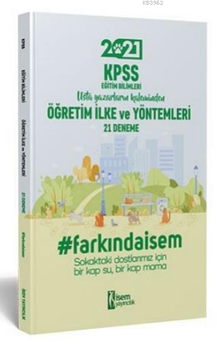 İsem 2021 KPSS Eğitim Bilimleri Öğretim İlke ve Yöntemleri 21 Deneme