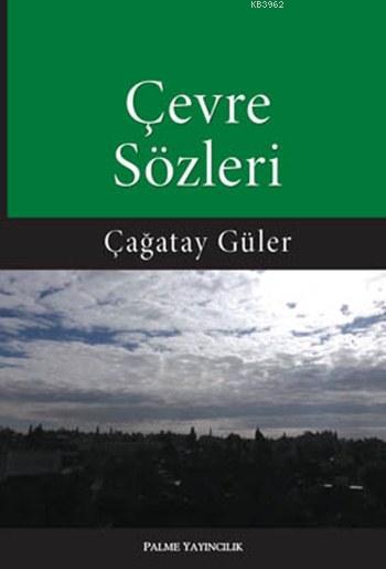 Çevre Sözleri