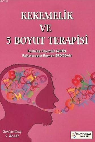 Kekemelik ve 5 Boyut Terapisi; Reyhan Erdoğan