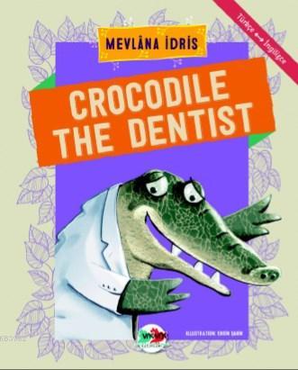 Crocodile The Dentist