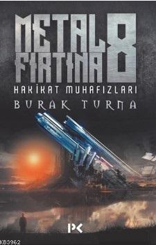 Hakikat Muhafızları - Metal Fırtına 8