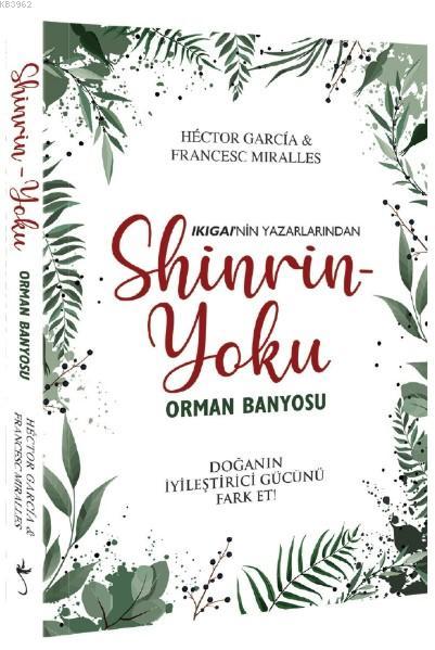 Shinrin Yoku – Orman Banyosu; Doğanın İyileştirici Gücü