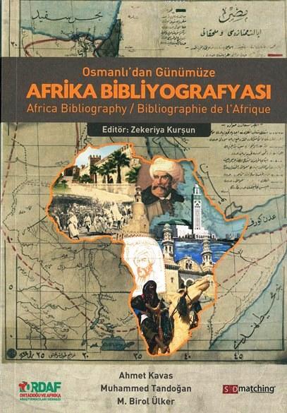 Osmanlı'dan Günümüze Afrika Bibliyografyası; Africa Bibliographie de l'Afrigue