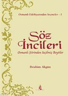 Söz İncileri; Osmanlı Şiirinden Seçilmiş Beyitler