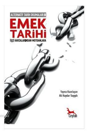 Alternatif Tarih Okumaları 2 - Emek Tarihi