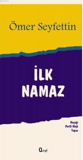 İlk Namaz