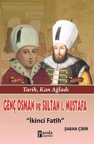 Genç Osman ve 1. Mustafa