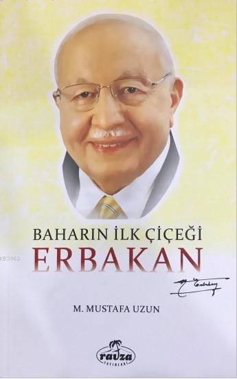 Baharın İlk Çiçeği Erbakan