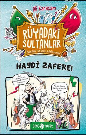 Haydi Zafere!/  Rüyadaki Sultanlar 1