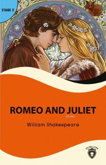 Romeo and Juliet; Stage 2
