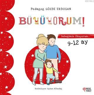 Büyüyorum - Bebeğimle Okuyorum 9-12 Ay