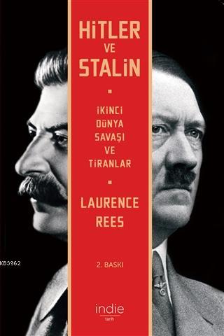 Hitler ve Stalin; İkinci Dünya Savaşı ve Tiranlar