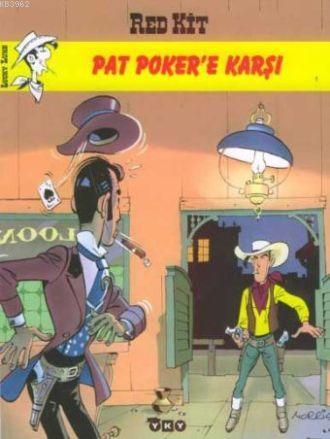 Pat Pokere Karşı