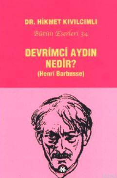 Devrimci Aydın Nedir?; Henri Barbusse