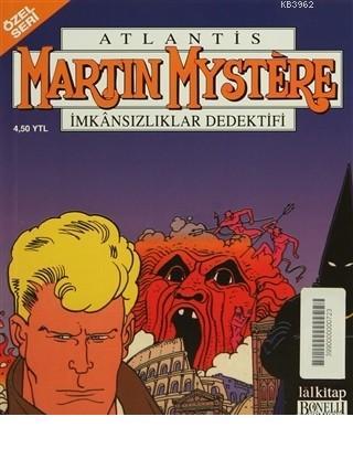 Martin Mystere Özel Seri Sayı: 34 Titanların Dönüşü Atlantis İmkansızlıklar Dedektifi