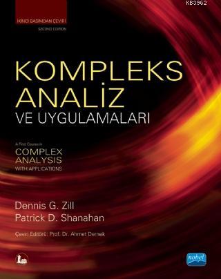 Kompleks Analiz ve Uygulamaları; A First Course in Complex Analysis With Applications