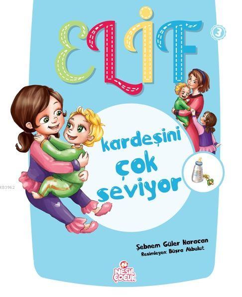 Elif Kardeşini Çok Seviyor