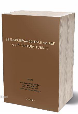 Researches On Science in 21st Century Turkey Volume 2