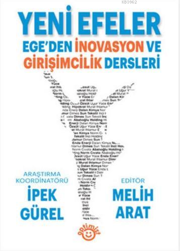 Yeni Efeler; Ege'den İnovasyon ve Girişimcilik Dersleri