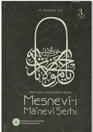 Mesnev-i Ma'nevi Şerhi 3. Cilt; Mevlana Celalettin Rumi