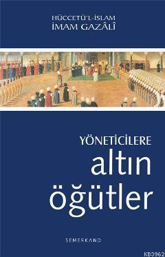 Yöneticilere Altın Öğütler