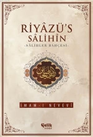 Riyâzü's Sâlihîn; Salihler Bahçesi