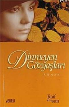 Dinmeyen Gözyaşları