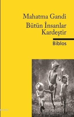 Bütün İnsanlar Kardeştir