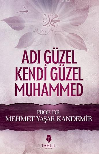 Adı Güzel Kendi Güzel Muhammed