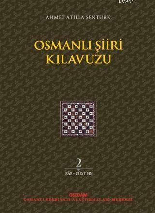 Osmanlı Şiiri Kılavuzu 2. Cilt